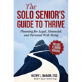 The Solo Senior's Guide to Thrive - Paperback