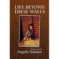 Life Beyond These Walls - Paperback