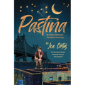 Pastina - My Father's Misfortune, My Mother's Good Soup - Paperback