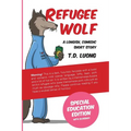 Refugee Wolf: Special Education Edition - Paperback