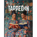 Tapped-In Magazine: Spring 2025 - Paperback