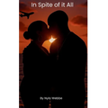 In Spite of it All - Paperback