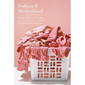Fashion and Motherhood: Image, Material, Identity - Paperback