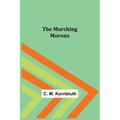 The Marching Morons - Paperback