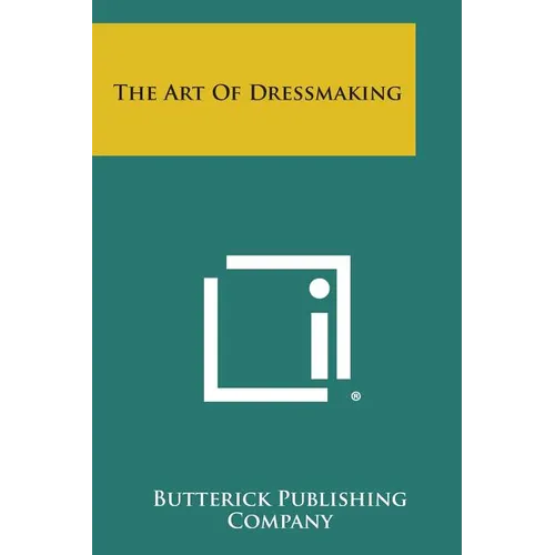 The Art of Dressmaking - Paperback