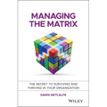 Managing the Matrix - Hardcover