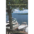 Rich As You Want To Be - Paperback