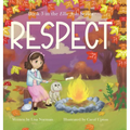 Respect: Book 3 in the "Ellie Asks" series - Hardcover