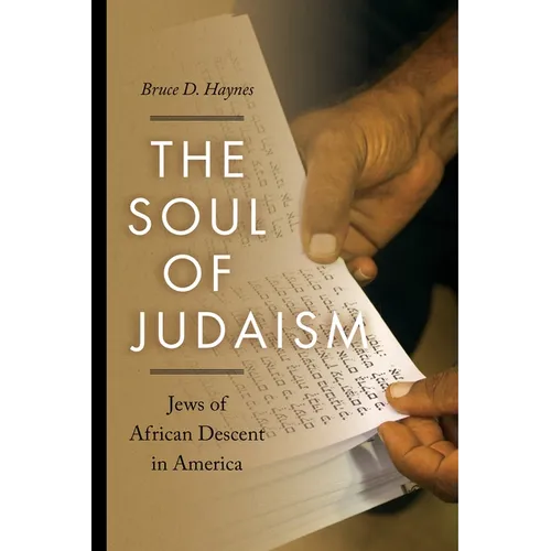 The Soul of Judaism: Jews of African Descent in America - Hardcover