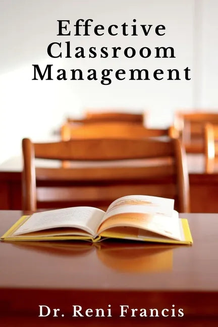 Effective Classroom Management - Paperback