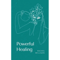 Powerful Healing - Paperback