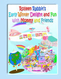 Rolleen Rabbit's Early Winter Delight and Fun with Mommy and Friends - Paperback