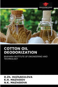 Cotton Oil Deodorization - Paperback