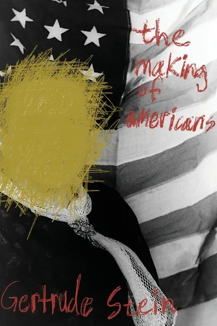 The Making of Americans - Paperback
