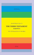 An Introduction to The Third Testament: The Continuation of The Bible - Paperback