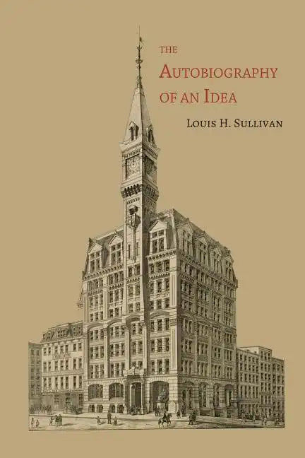The Autobiography of an Idea - Paperback