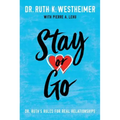 Stay or Go: Dr. Ruth's Rules for Real Relationships - Paperback