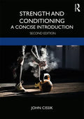 Strength and Conditioning: A Concise Introduction - Paperback