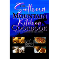The Southern Mountain Kitchen Cookbook - Paperback
