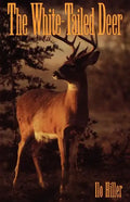 The White-Tailed Deer - Paperback