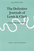 The Definitive Journals of Lewis and Clark, Vol 13: Comprehensive Index - Paperback