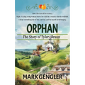 Orphan: The Story of Tyler Braun - Paperback