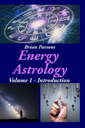 Energy Astrology Volume 1: Introduction - Paperback
