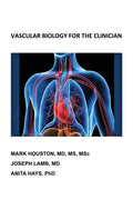 Vascular Biology for the Clinician - Paperback
