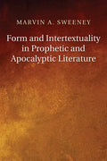 Form and Intertextuality in Prophetic and Apocalyptic Literature - Paperback