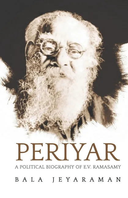 Periyar: The Political Biography of E.V. Ramasamy - Paperback