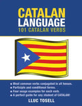 Catalan Language: 101 Catalan Verbs - Paperback