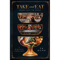 "Take and Eat": A Biblical Theology - Paperback