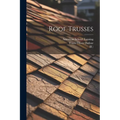 Roof Trusses - Paperback