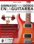 Gimnasio para dedos en la guitarra - Paperback