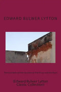 The Haunted and the Haunters or the House and the Brain: (Edward Bulwer Lytton Classic Collection) - Paperback