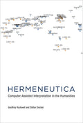 Hermeneutica: Computer-Assisted Interpretation in the Humanities - Paperback