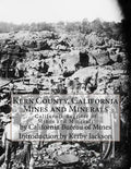 Kern County, California Mines and Minerals: California Register of Mines and Minerals - Paperback