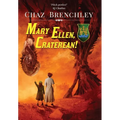Mary Ellen, Craterean! - Hardcover