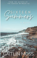 Sixteen Summers - Paperback