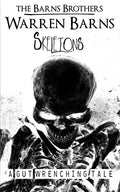 Skeletons: A Gut Wrenching Tale - Paperback
