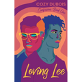 Loving Lee - Paperback