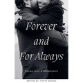 Forever and For Always - Paperback