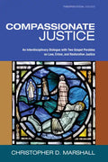Compassionate Justice - Paperback