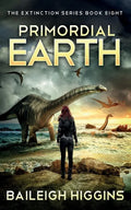 Primordial Earth: Book 8 - Paperback