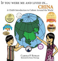 If You Were Me and Lived in...China: A Child's Introduction to Culture Around the World - Hardcover