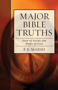 Major Bible Truths: How to Study God's Word - Paperback