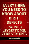 Everything you need to know about Birth Defects: Causes, Symptoms, Treatment - Paperback