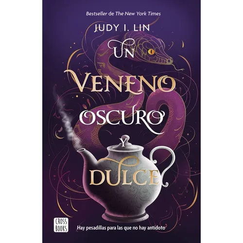 Un Veneno Oscuro Y Dulce / A Venom Dark and Sweet (the Book of Tea, 2) - Paperback