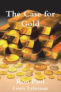 The Case for Gold - Paperback