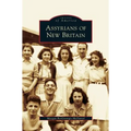 Assyrians of New Britain - Hardcover